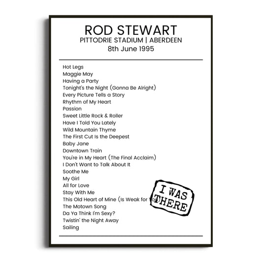 Rod Stewart Aberdeen 08 June 1995 Setlist Poster