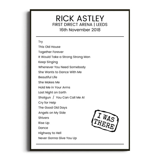 Rick Astley Leeds 16 November 2018 Setlist Poster