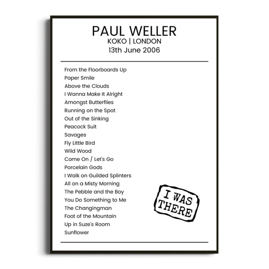 Paul Weller London 13 June 2006 Setlist Poster