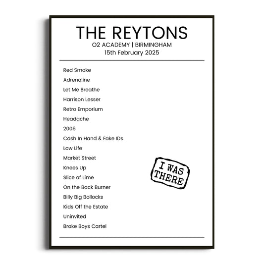 The Reytons Birmingham 15 February 2025 Setlist Poster