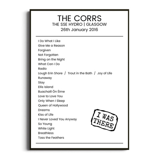 The Corrs Glasgow 26 January 2016 Setlist Poster