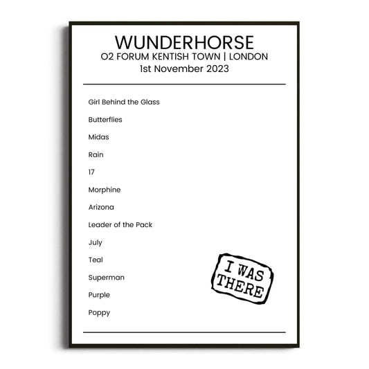 Wunderhorse London 01 November 2023 Setlist Poster