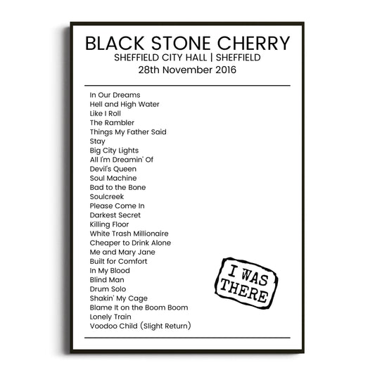 Black Stone Cherry Sheffield 28 November 2016 Setlist Poster