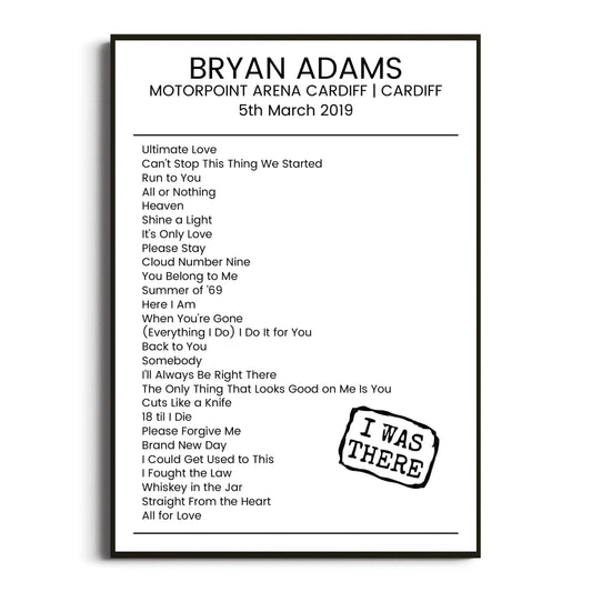 Bryan Adams Cardiff 05 March 2019 Setlist Poster