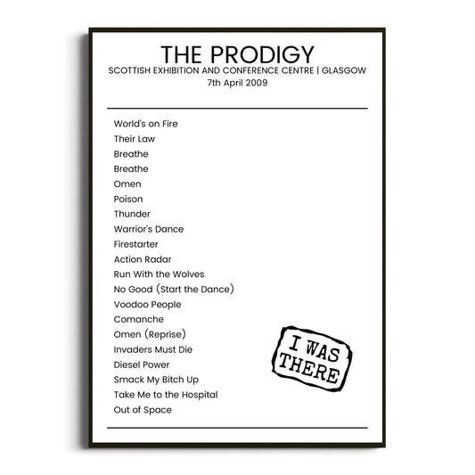 The Prodigy Glasgow 07 April 2009 Setlist Poster