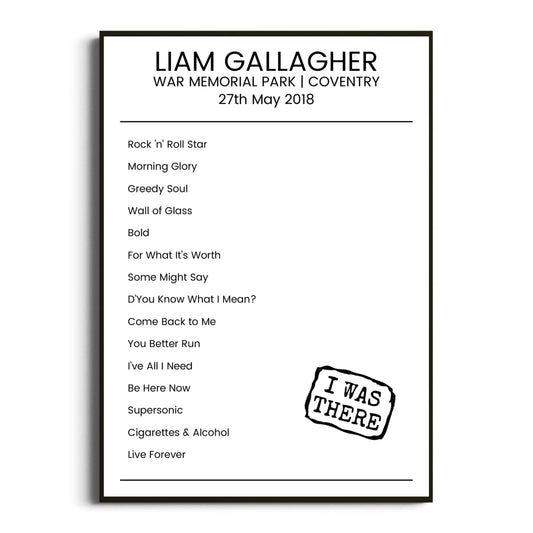 Liam Gallagher Coventry 27 May 2018 Setlist Poster