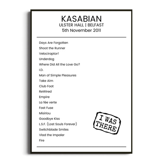 Kasabian Belfast 05 November 2011 Setlist Poster