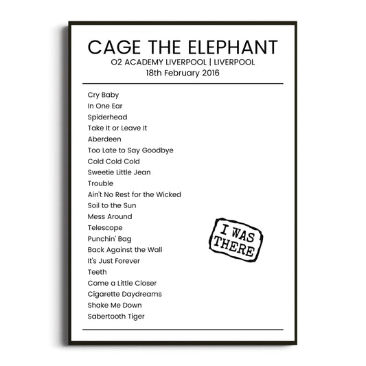 Cage the Elephant Liverpool 18 February 2016 Setlist Poster