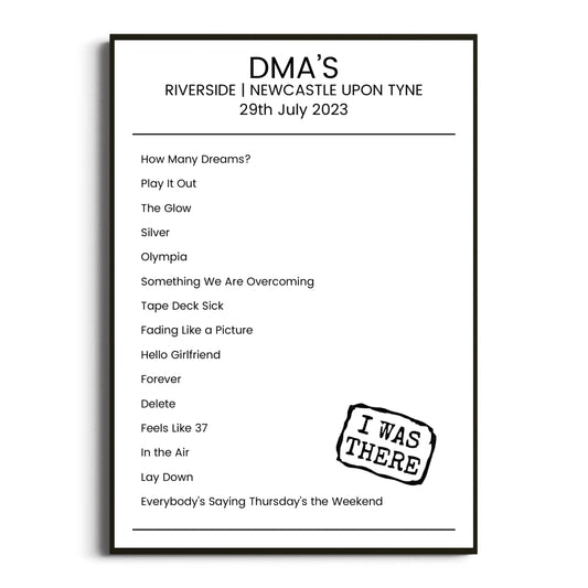 DMA’s Newcastle upon Tyne 29 July 2023 Setlist Poster