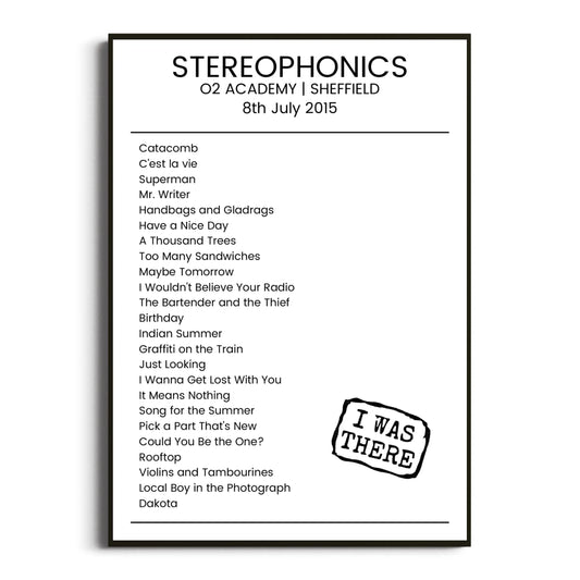 Stereophonics Sheffield 08 July 2015 Setlist Poster