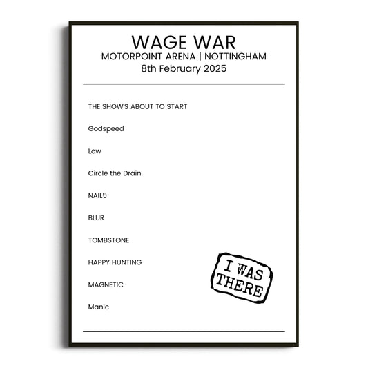 Wage War Nottingham 08 February 2025 Setlist Poster