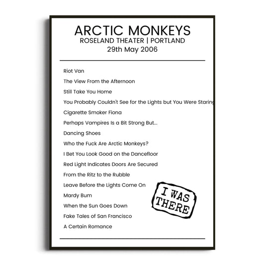 Arctic Monkeys Portland 29 May 2006 Setlist Poster