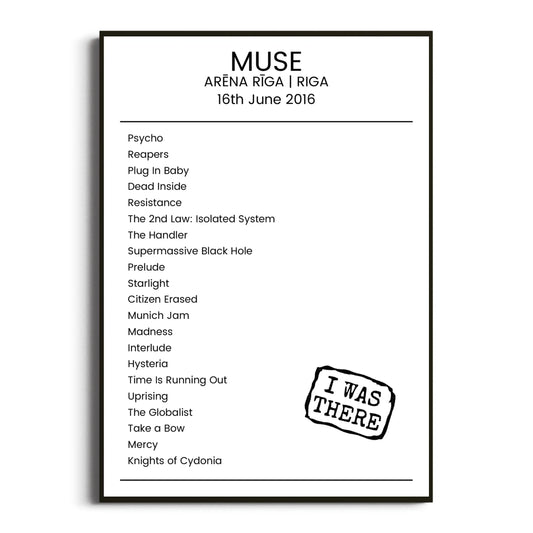 Muse Riga 16 June 2016 Setlist Poster