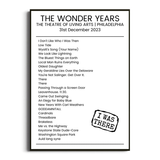 The Wonder Years Philadelphia 31 December 2023 Setlist Poster