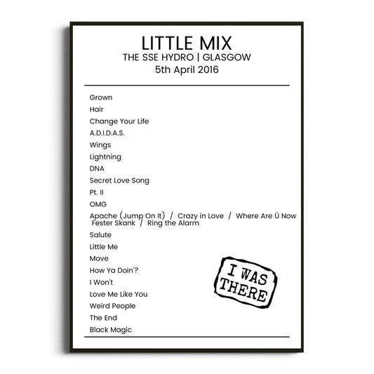 Little Mix Glasgow 05 April 2016 Setlist Poster