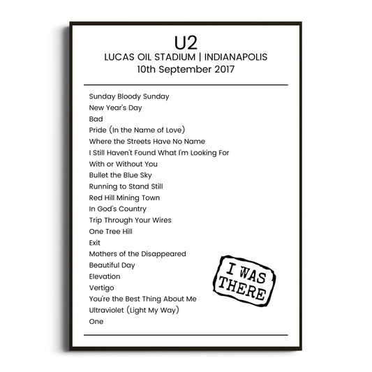 U2 Indianapolis 10 September 2017 Setlist Poster