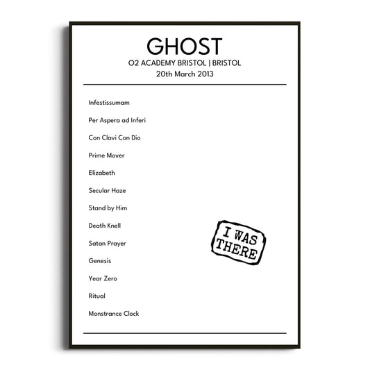 Ghost Bristol 20 March 2013 Setlist Poster