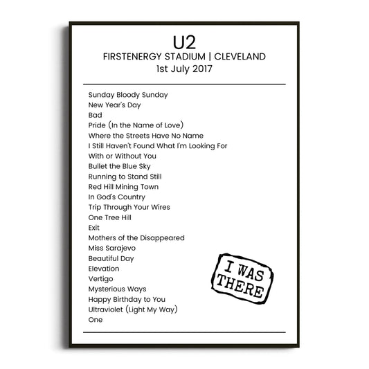 U2 Cleveland 01 July 2017 Setlist Poster