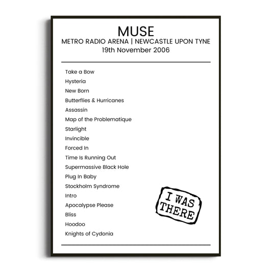 Muse Newcastle upon Tyne 19 November 2006 Setlist Poster