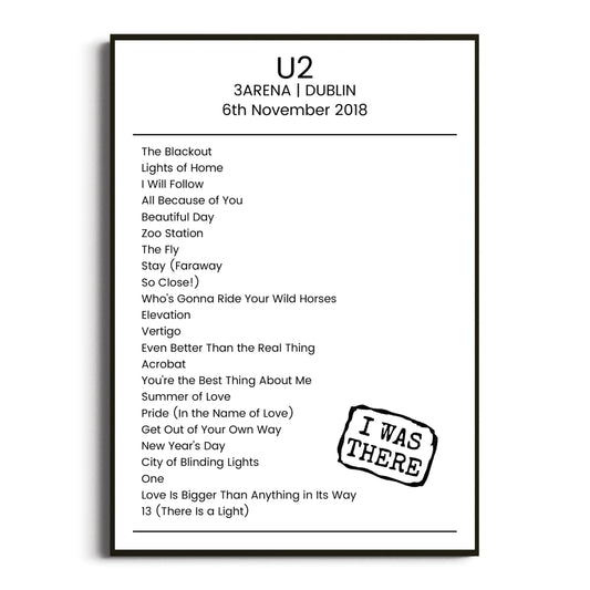 U2 Dublin 06 November 2018 Setlist Poster