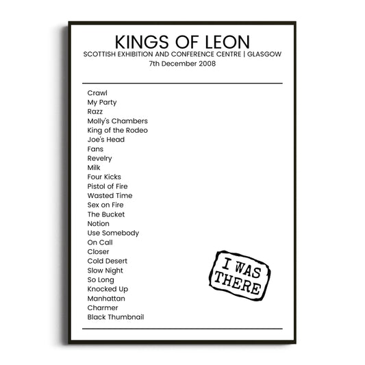 Kings of Leon Glasgow 07 December 2008 Setlist Poster