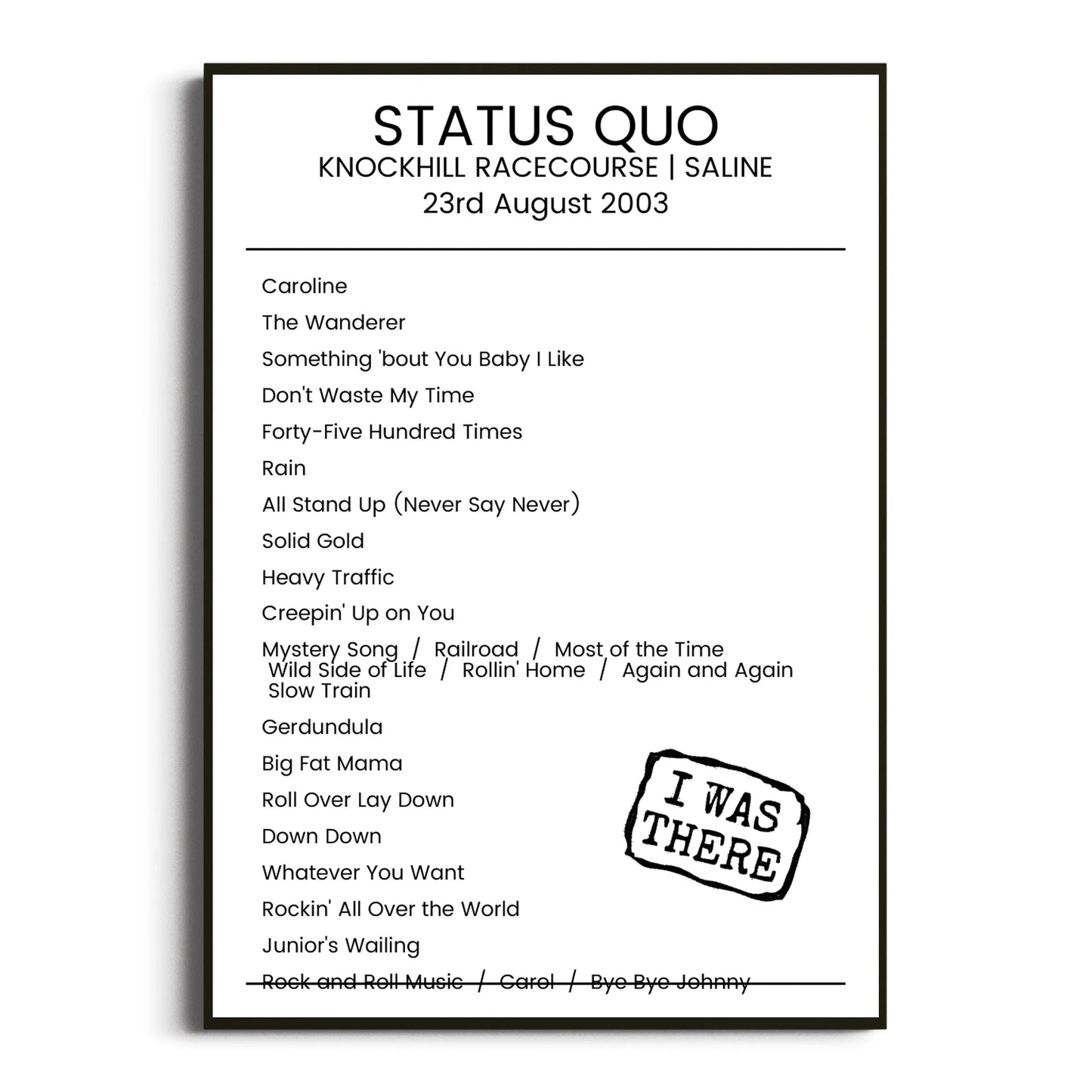 Status Quo Saline 23 August 2003 Setlist Poster