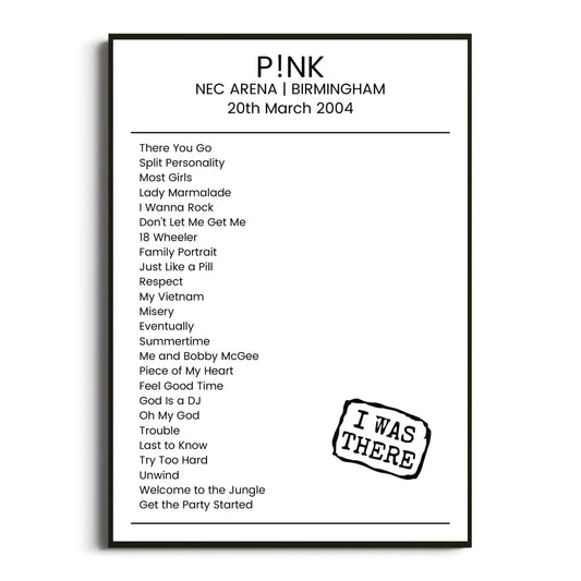 P!nk Birmingham 20 March 2004 Setlist Poster