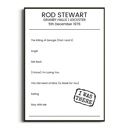 Rod Stewart Leicester 05 December 1976 Setlist Poster