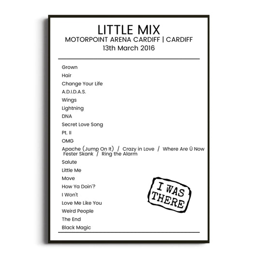 Little Mix Cardiff 13 March 2016 Setlist Poster