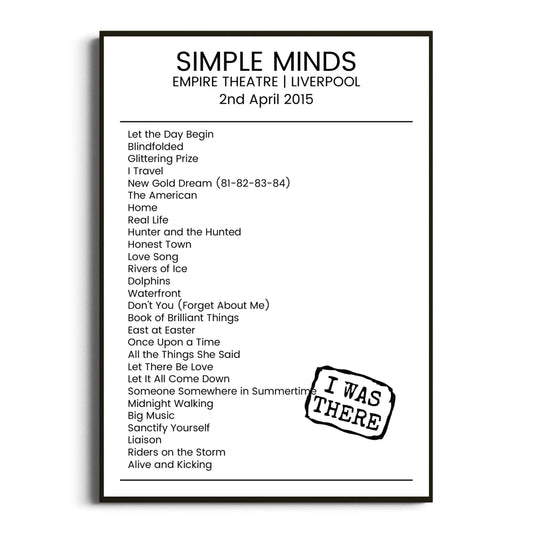 Simple Minds Liverpool 02 April 2015 Setlist Poster