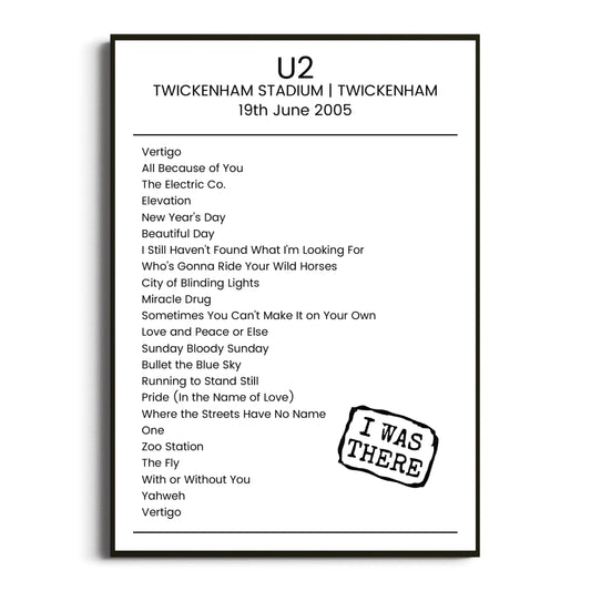 U2 Twickenham 19 June 2005 Setlist Poster