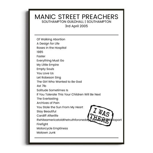 Manic Street Preachers Southampton 03 April 2005 Setlist Poster