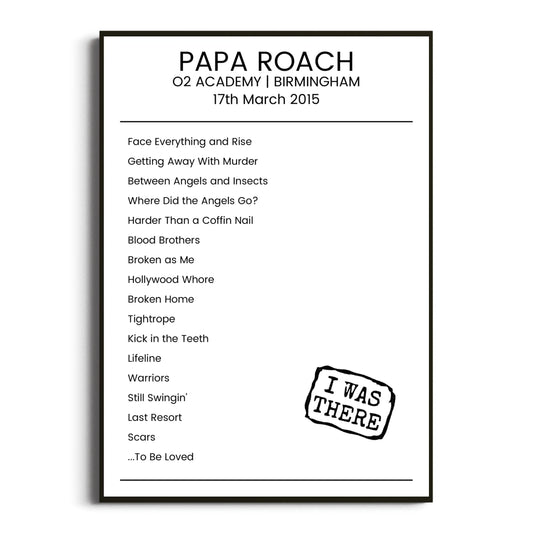 Papa Roach Birmingham 17 March 2015 Setlist Poster