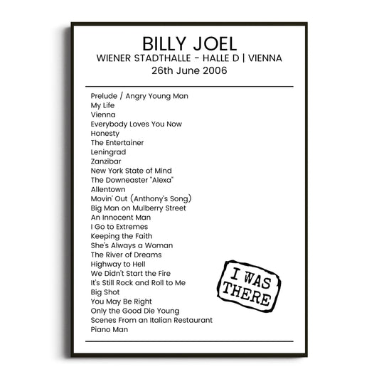 Billy Joel Vienna 26 June 2006 Setlist Poster