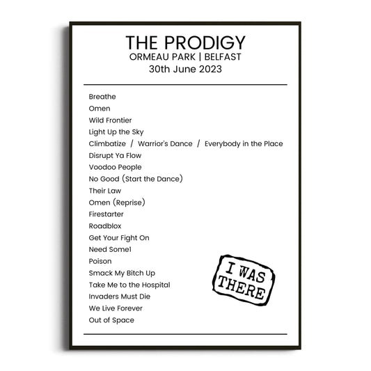 The Prodigy Belfast 30 June 2023 Setlist Poster