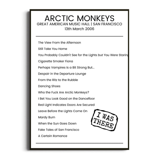 Arctic Monkeys San Francisco 13 March 2006 Setlist Poster