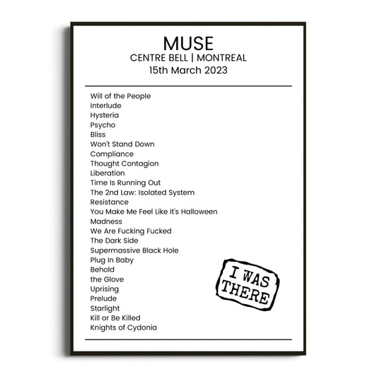 Muse Montreal 15 March 2023 Setlist Poster