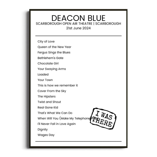 Deacon Blue Scarborough 21 June 2024 Setlist Poster