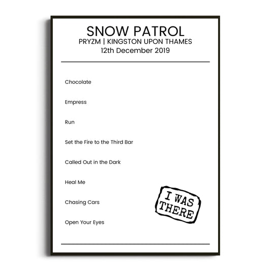 Snow Patrol Kingston upon Thames 12 December 2019 Setlist Poster