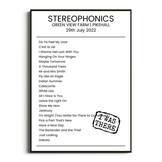 Stereophonics Pikehall 29 July 2022 Setlist Poster