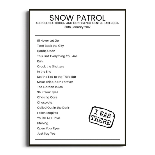 Snow Patrol Aberdeen 30 January 2012 Setlist Poster