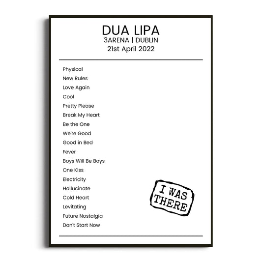 Dua Lipa Dublin 21 April 2022 Setlist Poster