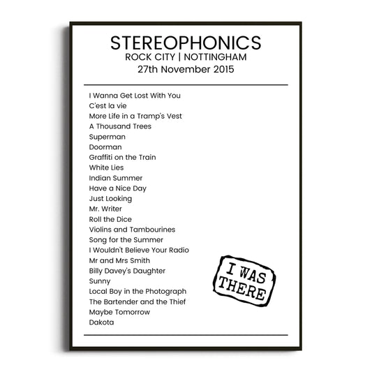 Stereophonics Nottingham 27 November 2015 Setlist Poster