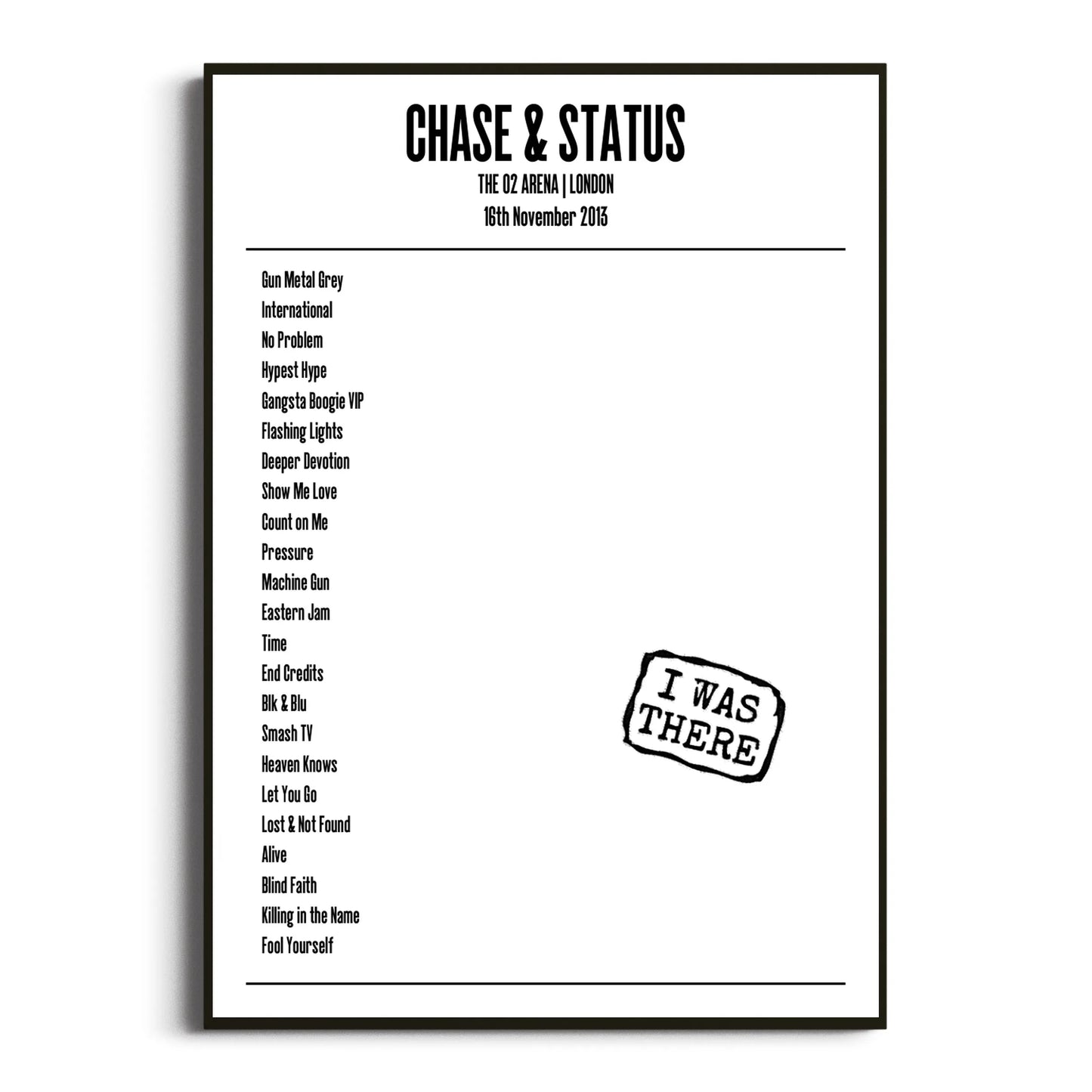 Chase & Status London 16 November 2013 Setlist Poster