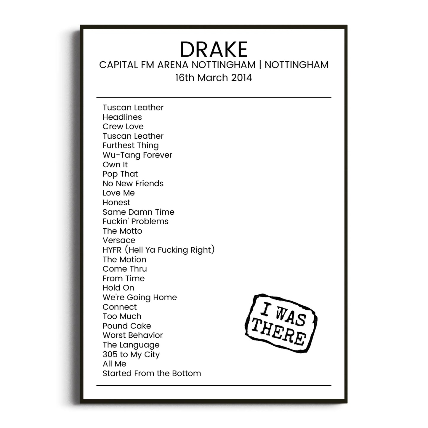 Drake Nottingham 16 March 2014 Setlist Poster