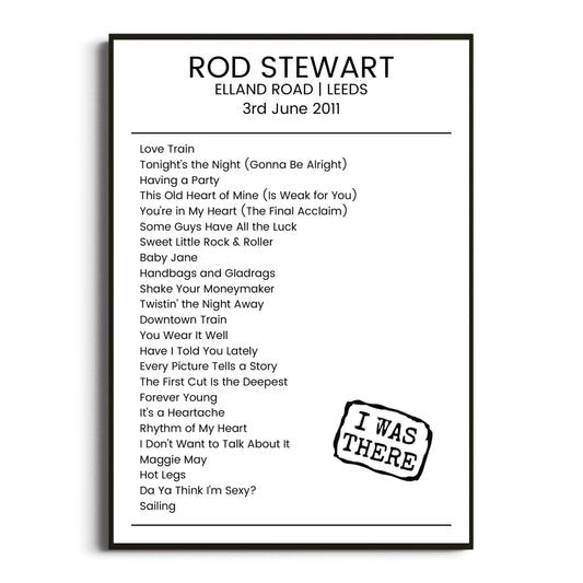 Rod Stewart Leeds 03 June 2011 Setlist Poster