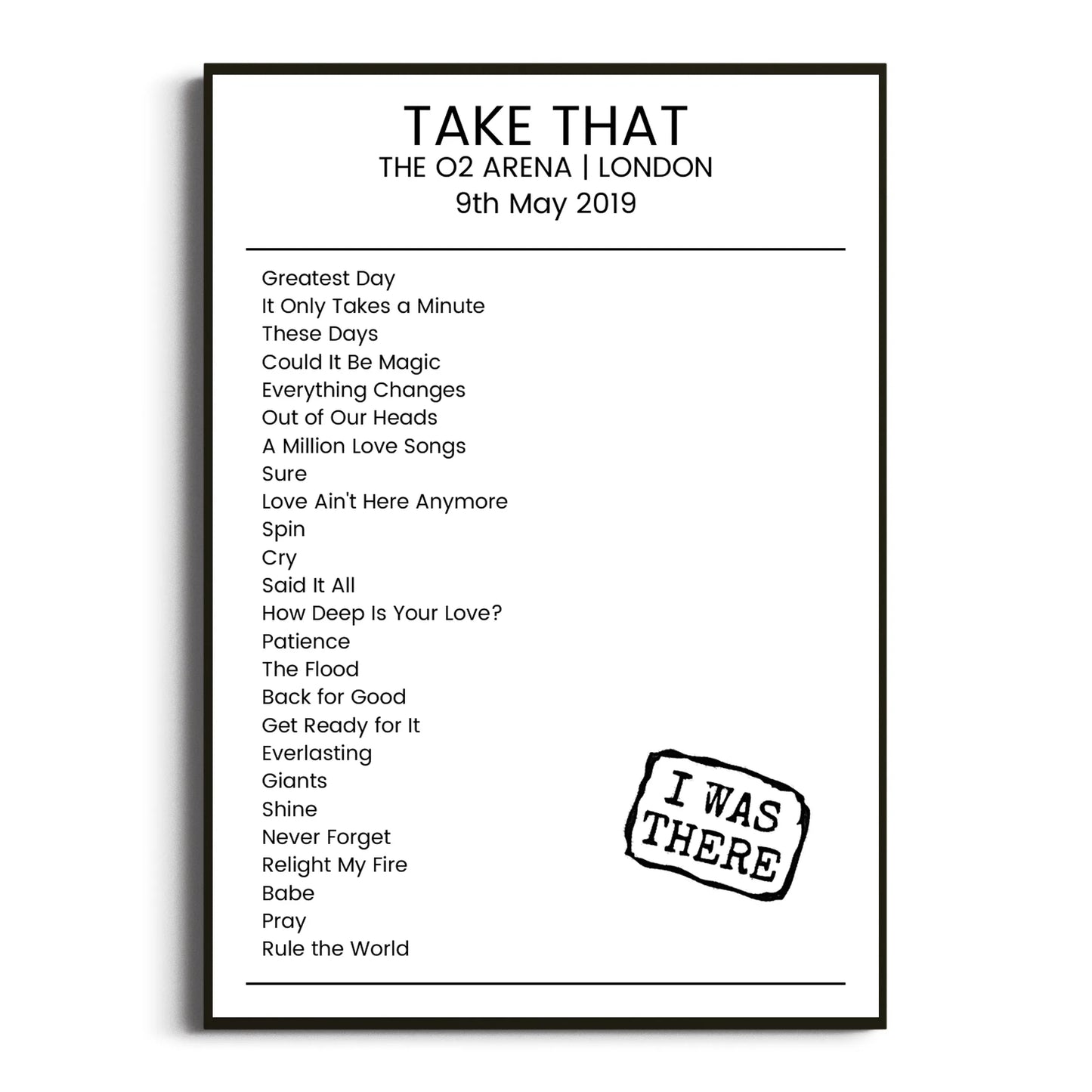 Take That London 09 May 2019 Setlist Poster