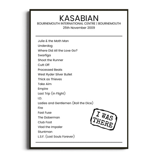 Kasabian Bournemouth 25 November 2009 Setlist Poster