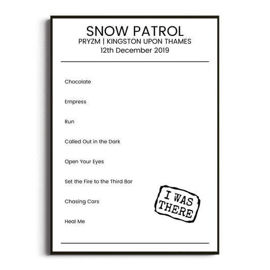 Snow Patrol Kingston upon Thames 12 December 2019 Setlist Poster