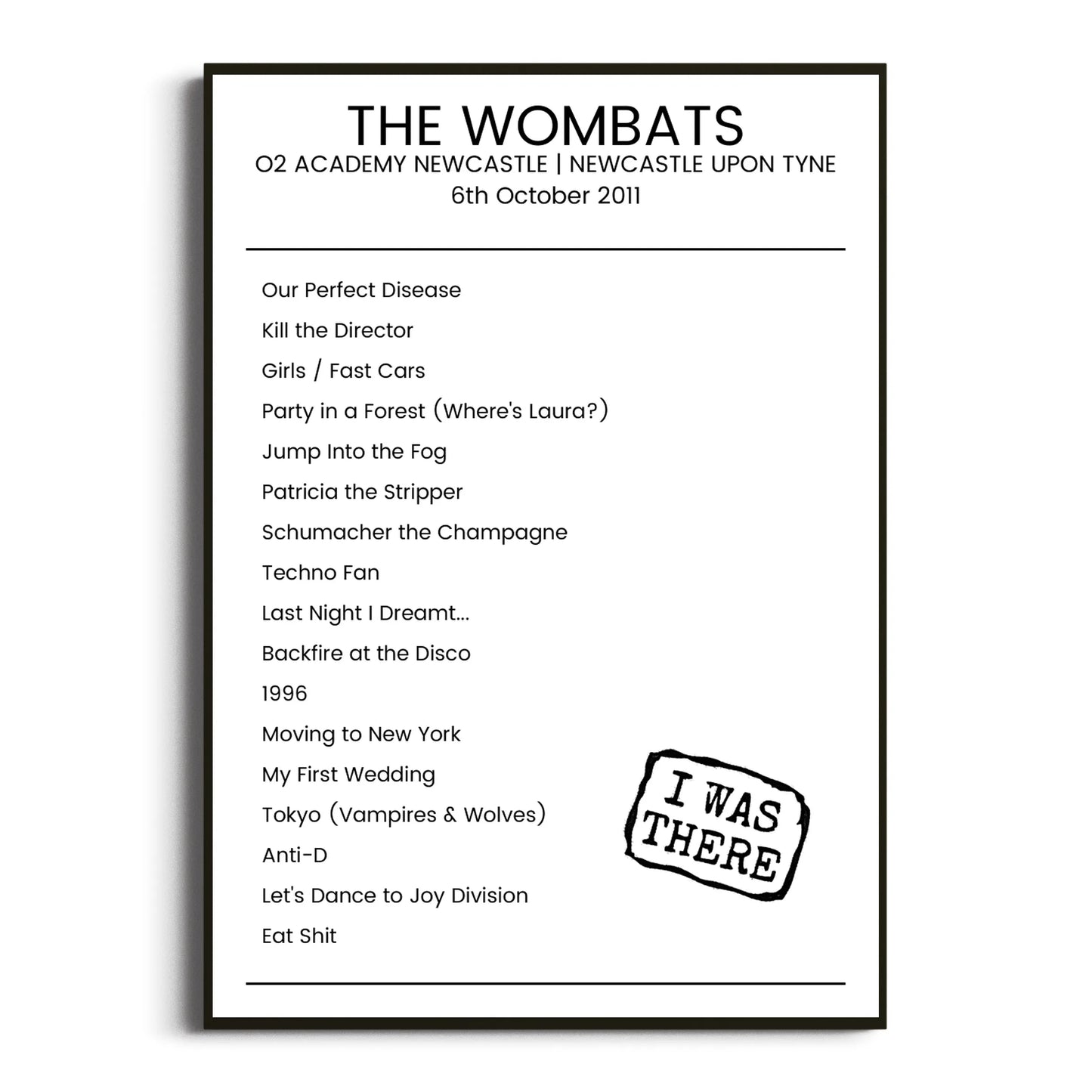 The Wombats Newcastle upon Tyne 06 October 2011 Setlist Poster